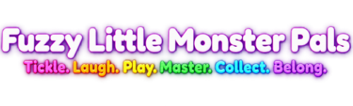 Fuzzy Little Monster Pals — Tickle. Laugh. Play. Master. Collect. Belong.