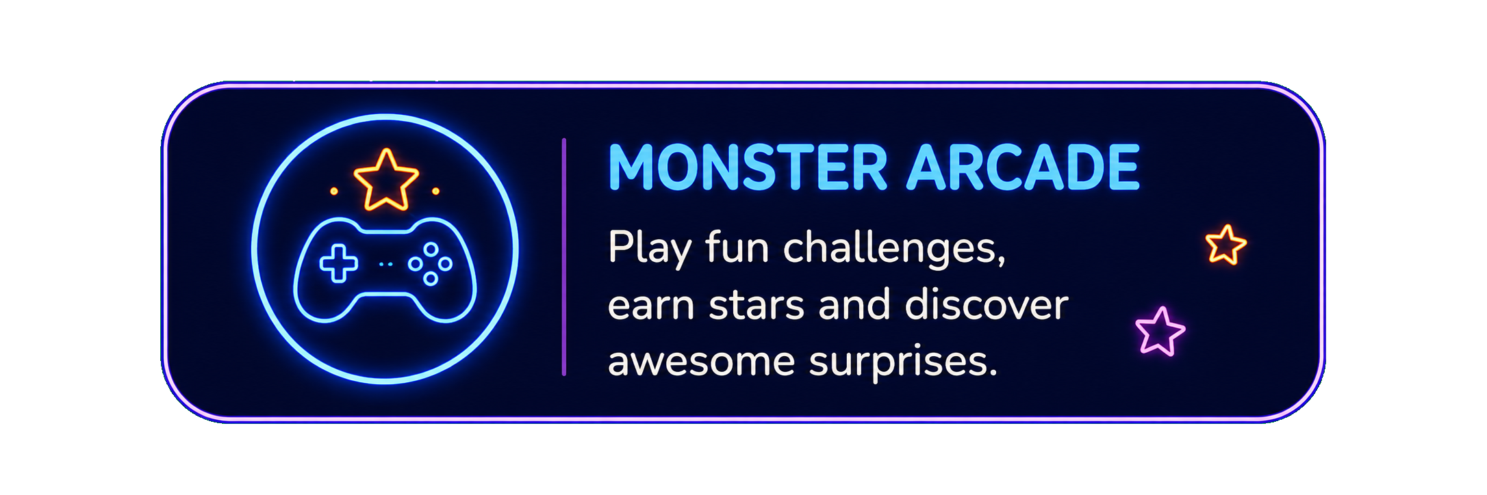 Monster Arcade — play fun challenges, earn stars and discover awesome surprises.